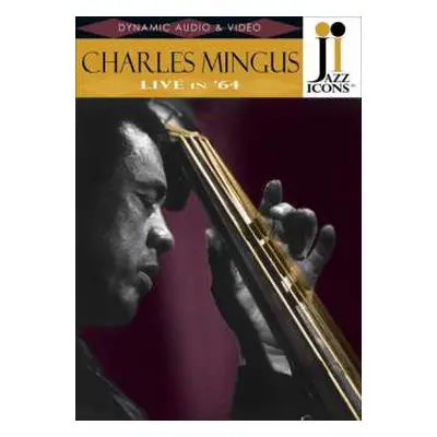 DVD Charles Mingus: Live In '64