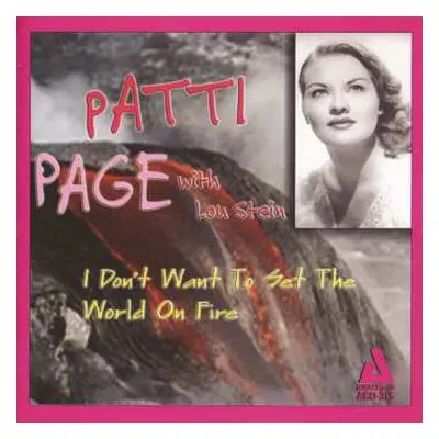 CD Patti Page: I Don't Want To Set The World On Fire