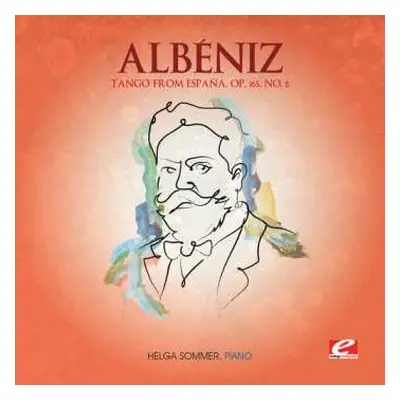 CD Isaac Albéniz: Tango From Espana Op 165