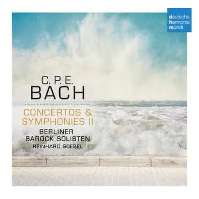 CD Carl Philipp Emanuel Bach: Concertos & Symphonies II