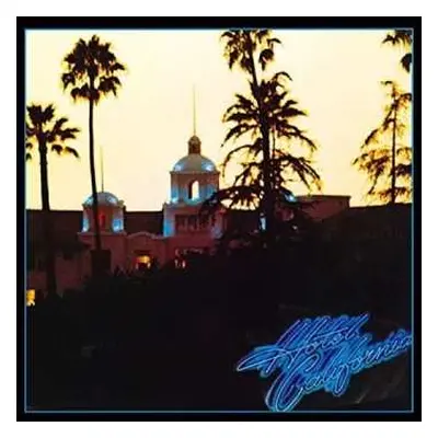 CD Eagles: Hotel California