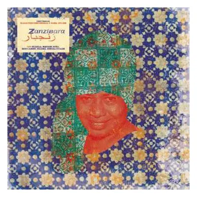 LP Various: زنجبار = Zanzibara: First Modern Taarab Vibes From Mombasa & Tanga, 1970-1990