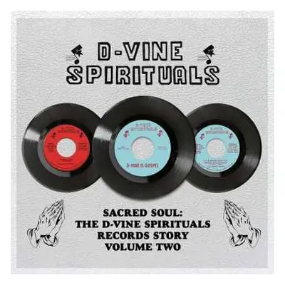 LP Various: Sacred Soul: The D-Vine Spirituals Records Story Volume Two