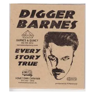 CD Digger Barnes: Every Story True