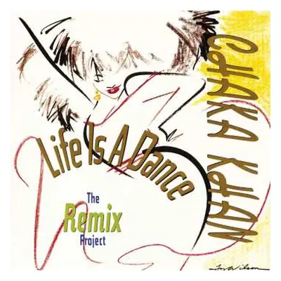 CD Chaka Khan: Life Is A Dance - The Remix Project