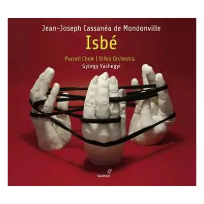 3CD Jean Joseph Cassanea De Mondonville: Isbé