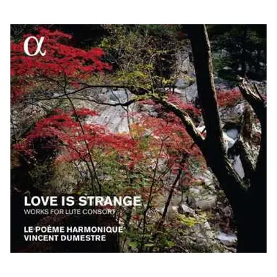 CD Pierre Hantaï: Love Is Strange (Works For Lute Consort)