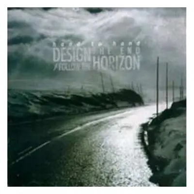 CD Hand To Hand: Design The End / Follow The Horizon