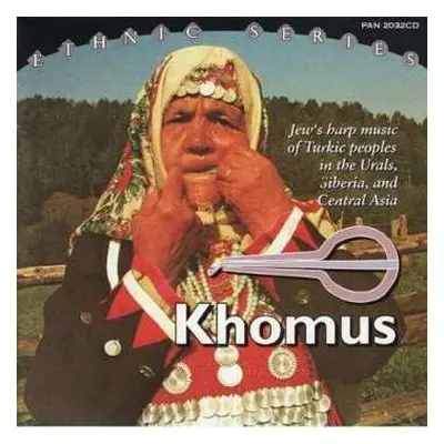 CD Various: Khomus. Jew's Harp Music Of Turkic Peoples In The Urals, Siberia, And Central Asia