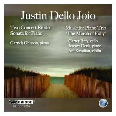 CD Jeremy Denk: Two Concert Etudes; Music For Piano Trio "The March Of Folly"; Sonata For Piano