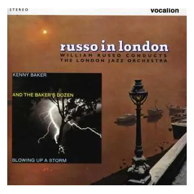 CD Bill Russo: Russo In London / Blowing Up A Storm