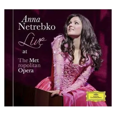 CD Anna Netrebko: Live At The Metropolitan Opera