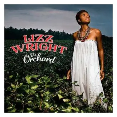 CD Lizz Wright: The Orchard