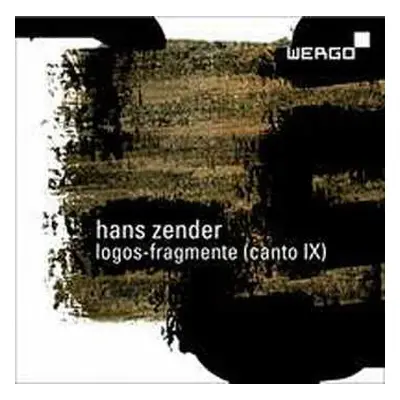 SACD Hans Zender: Logos-Fragmente (Canto IX)