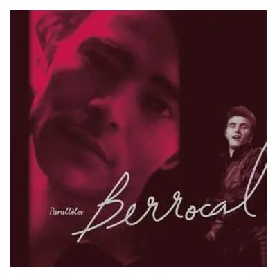 LP Jac Berrocal: Parallèles LTD | NUM