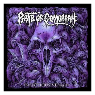 LP Rats Of Gomorrah: Infectious Vermin