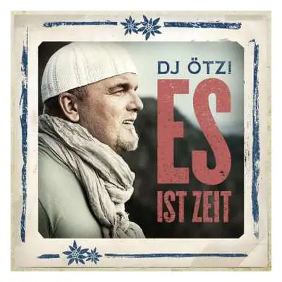 CD DJ Ötzi: Es Ist Zeit