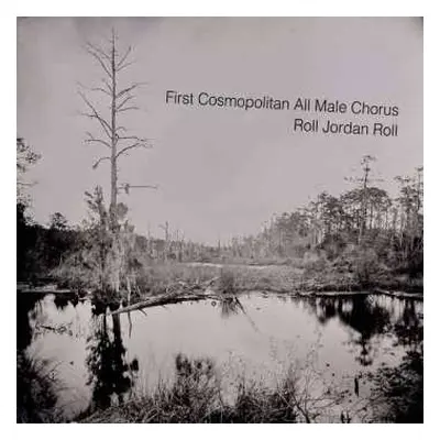 CD First Cosmopolitans All Male Chorus: Roll Jordan Roll