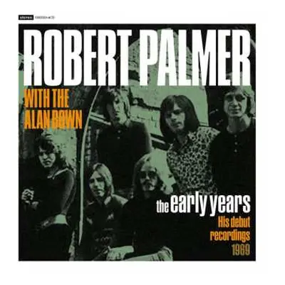 CD Robert Palmer: The Early Years: His Debut Recordings