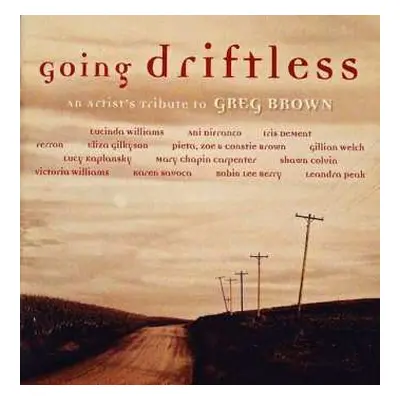 CD Various: Going Driftless: An Artist's Tribute To Greg Brown