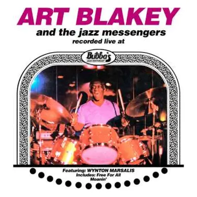 LP Art Blakey & The Jazz Messengers: Live At Bubba's 1980