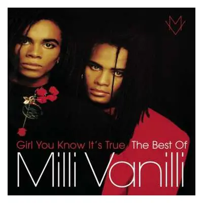 CD Milli Vanilli: Girl You Know It's True: The Best Of Milli Vanilli