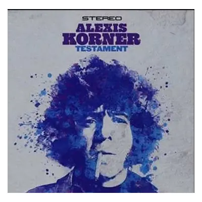 CD Alexis Korner: Testament