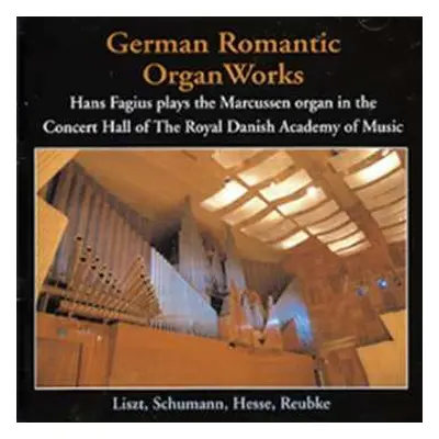 CD Robert Schumann: German Romantic Organ Works