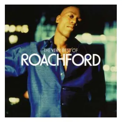 CD Roachford: The Very Best Of Roachford