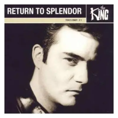 CD The King: Return To Splendor