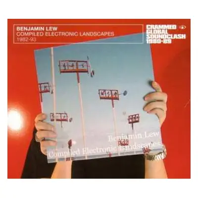 CD Benjamin Lew: Compiled Electronic Landscapes 1982-93