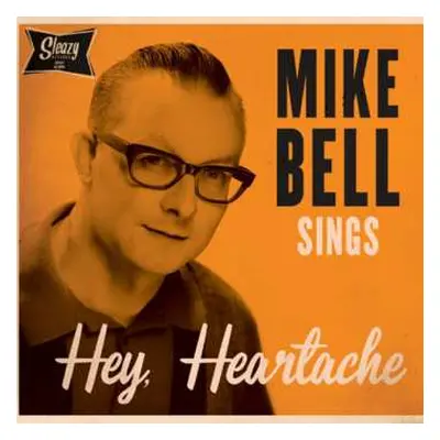 SP Mike Bell: Hey, Heartache