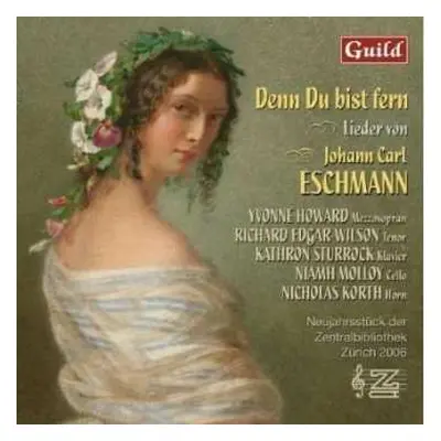 CD Johannes Carl Eschmann: Lieder