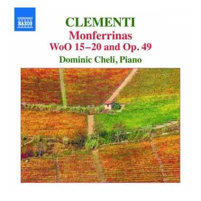 CD Dominic Cheli: Monferrinas, WoO 15-20 And Op. 49