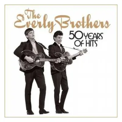 CD Everly Brothers: 50 Years Of Hits