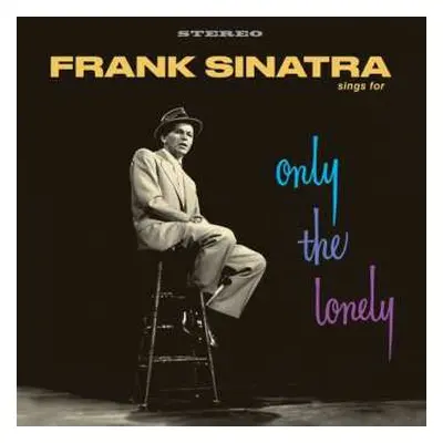 LP Frank Sinatra: Frank Sinatra Sings For Only The Lonely