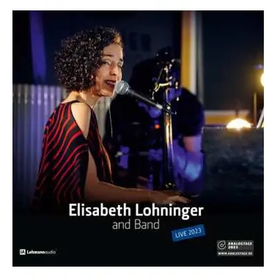 LP Elisabeth Lohninger: Elisabeth Lohninger And Band - Live (180g)