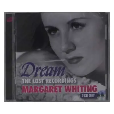 2CD Margaret Whiting: Dream: The Lost Recordings