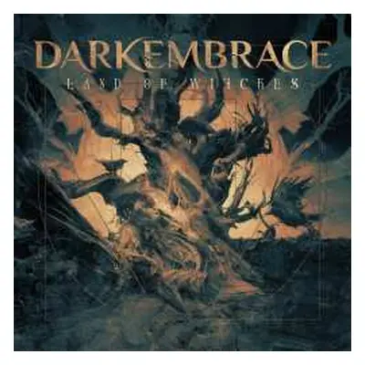 CD Dark Embrace: Land Of Witches (digipak)