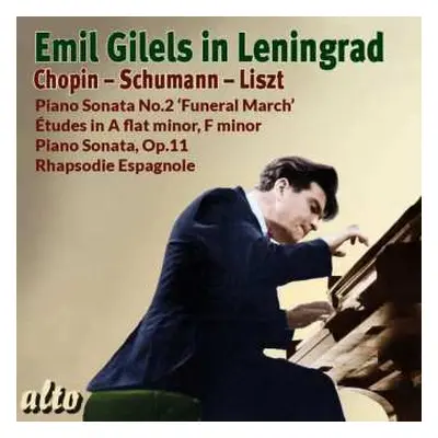 CD Frédéric Chopin: Emil Gilels In Leningrad