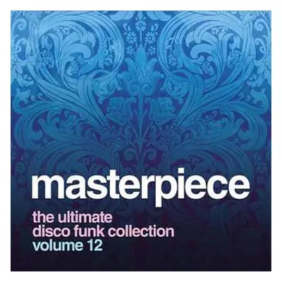 CD Various: Masterpiece Volume 12 - The Ultimate Disco Funk Collection