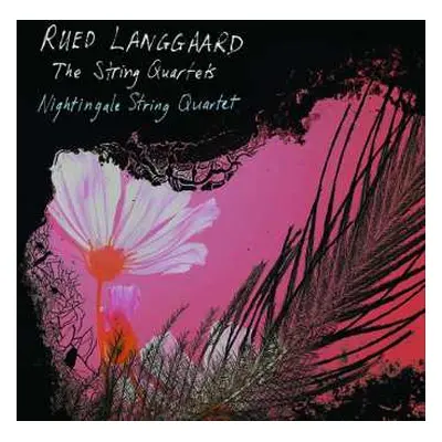 SACD Rued Langgaard: Sämtliche Streichquartette