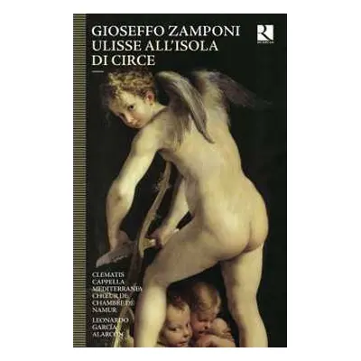 2CD Various: Gioseffo Zamponi: Ulisse all'Isola di Circe