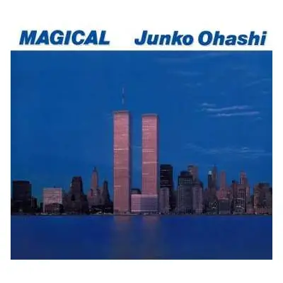 2LP Junko Ohashi: Magical CLR | LTD