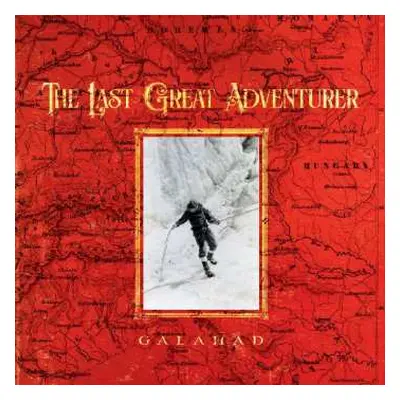 CD Galahad: The Last Great Adventurer