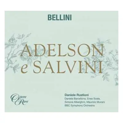 2CD Vincenzo Bellini: Adelson E Salvini