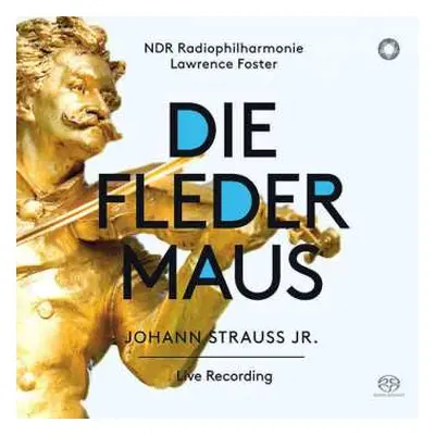 2SACD Johann Strauss Jr.: Die Fledermaus