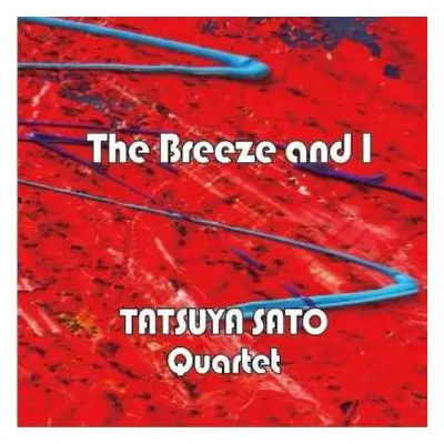 CD Tatsuya Sato: Breeze & I