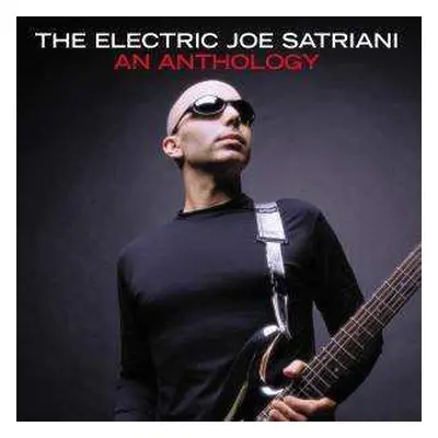 2CD Joe Satriani: The Electric Joe Satriani (An Anthology)