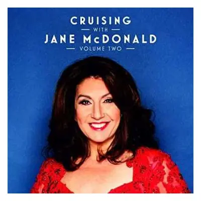 CD Jane McDonald: Cruising With Jane McDonald Volume Two